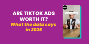 Are TikTok Ads Worth It? What the Data Says in 2026